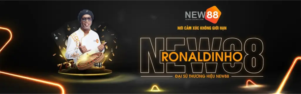 Đại sứ thương hiệu new88 ronaldinho