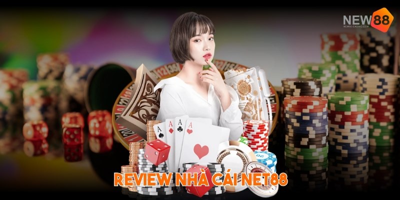Review nhà cái Net88 – Đánh giá tổng quan về sân chơi uy tín 4 Review nhà cái Net88